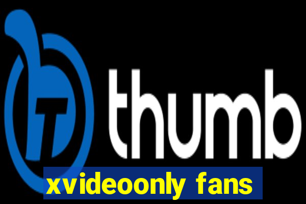 xvideoonly fans